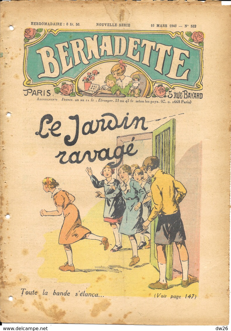 Journal Hebdomadaire: Bernadette - N° 532 10 Mars 1940 - Le Jardin Ravagé - Bernadette