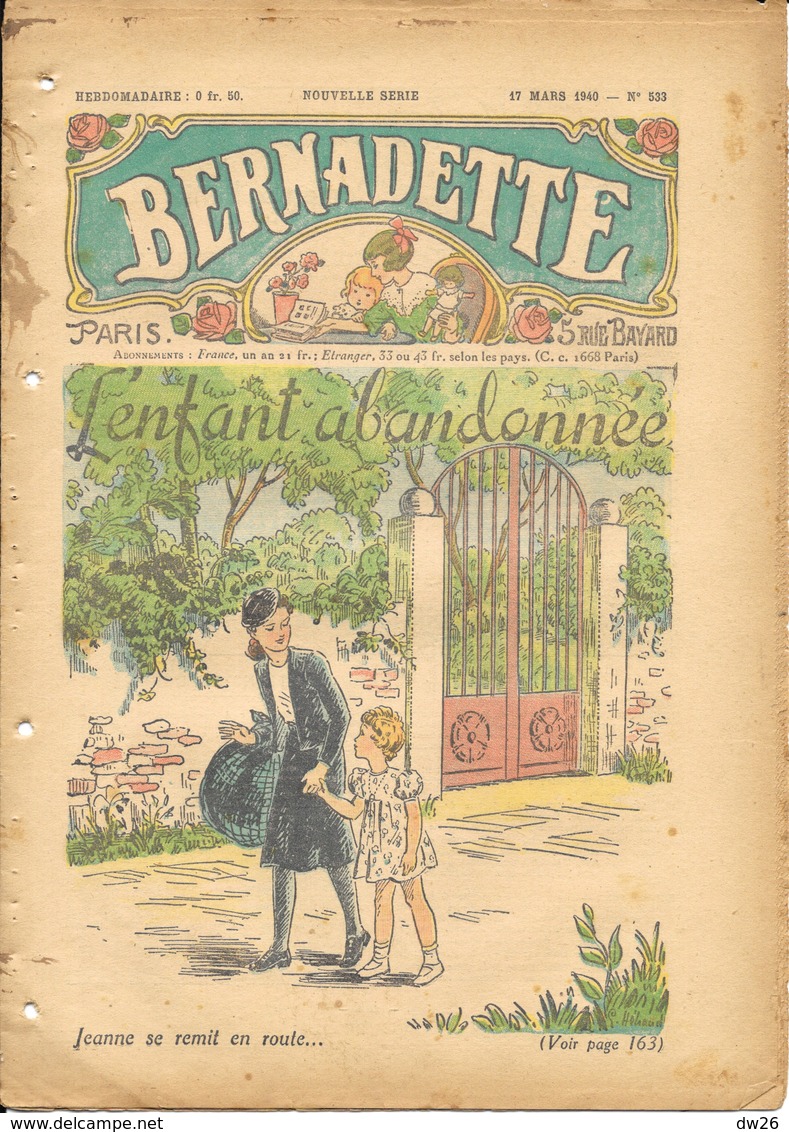 Journal Hebdomadaire: Bernadette - N° 533 17 Mars 1940 - L'enfant Abandonnée - Bernadette