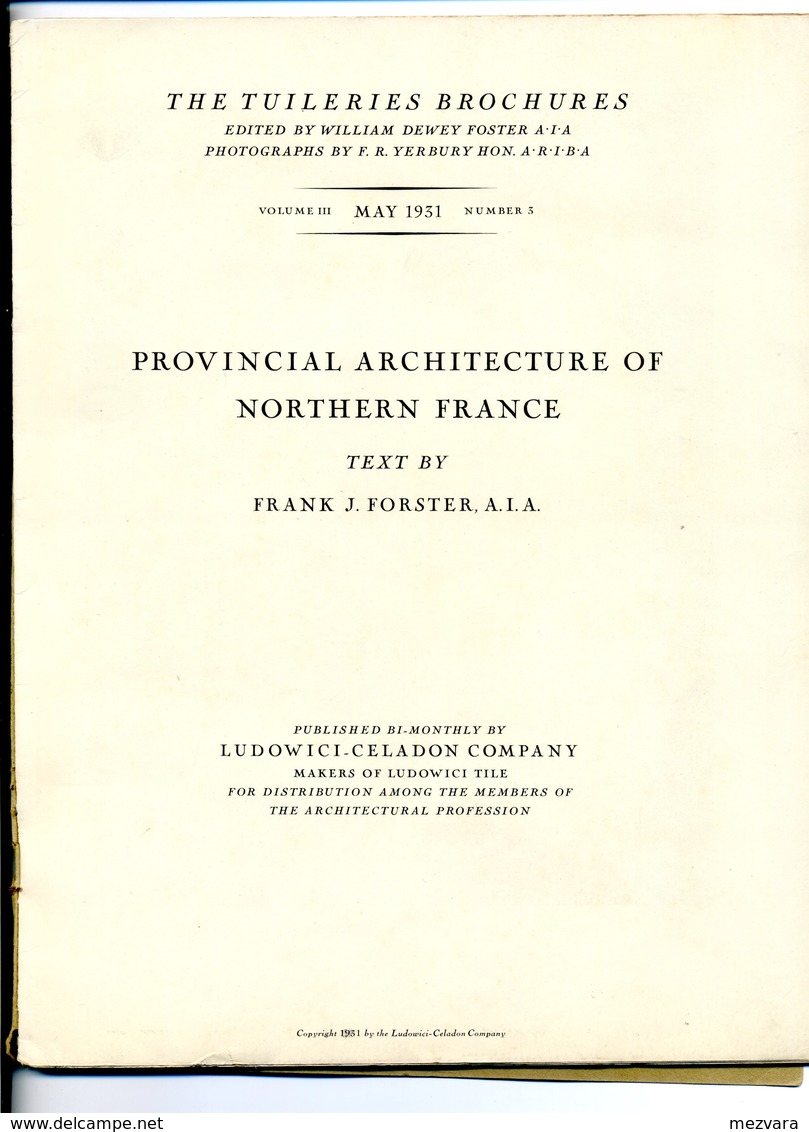 The Tuileries Brochures 1931, May, N° 3. Provincial Architecture In Northern France. AuteursF. J. Forster & FR Yerbury - Architectuur/ Design