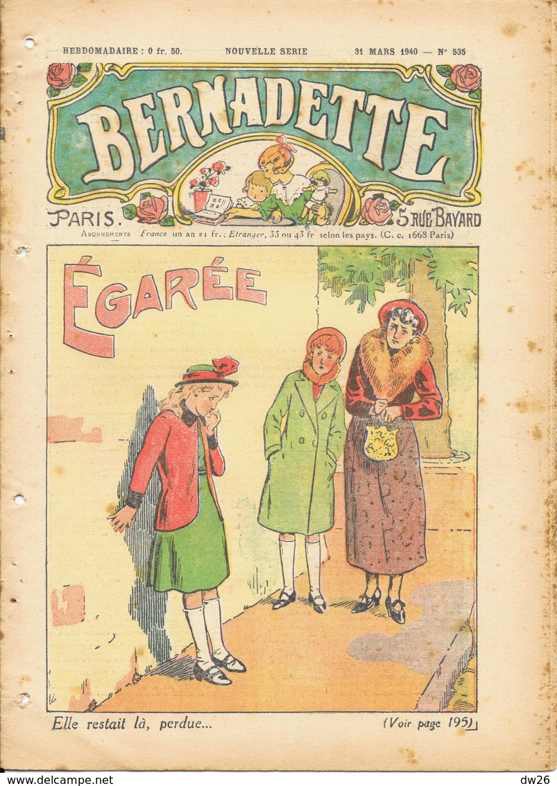 Journal Hebdomadaire: Bernadette - N° 535 - 31 Mars 1940 - Egarée - Bernadette