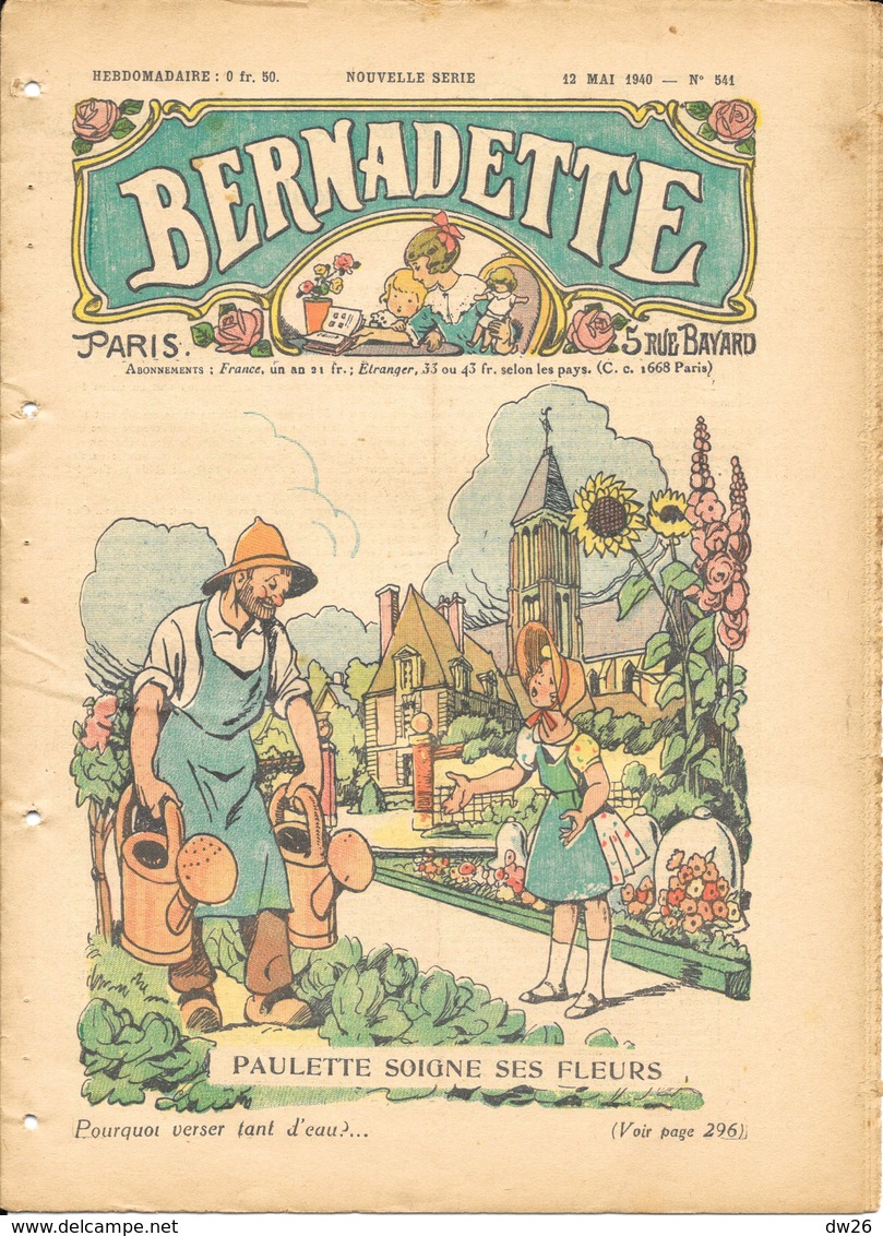 Journal Hebdomadaire: Bernadette - N° 541 - 12 Mai 1940 - Paulette Soigne Ses Fleurs - Bernadette