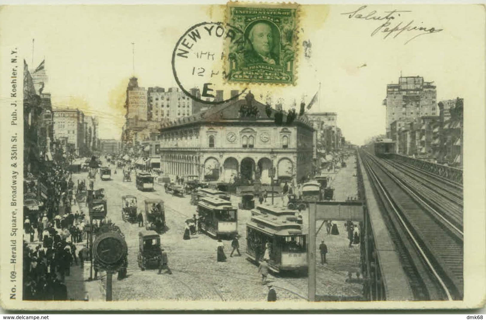 NEW YORK - HERALD SQUARE - BROADWAY & 35 Th ST. - PUB J. KOEHLER - MAILED TO ITALY - 1900s ( 7289) - Plaatsen & Squares