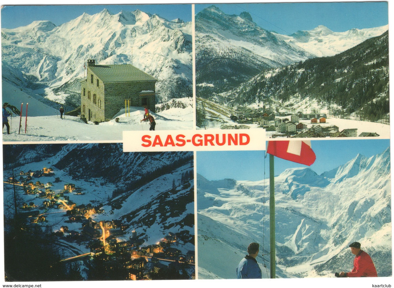 Saas-Grund 1559 M. ü. M. - Weissmieshütte (2726 M) Und Mischabelgruppe - (Schweiz/Suisse) - Saas-Grund