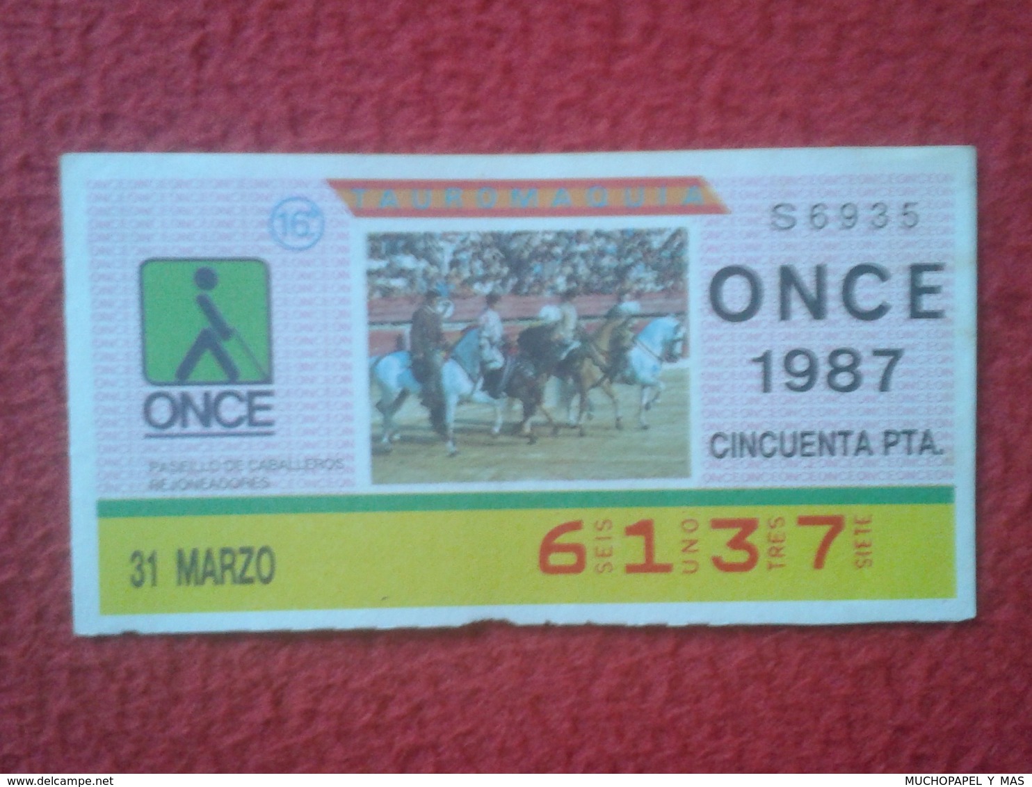 CUPÓN DE ONCE SPANISH LOTTERY CIEGOS SPAIN LOTERÍA ESPAÑA BLIND TOROS BULLFIGHTING CORRIDA TORERO PASEILLO REJONEADORES - Billetes De Lotería