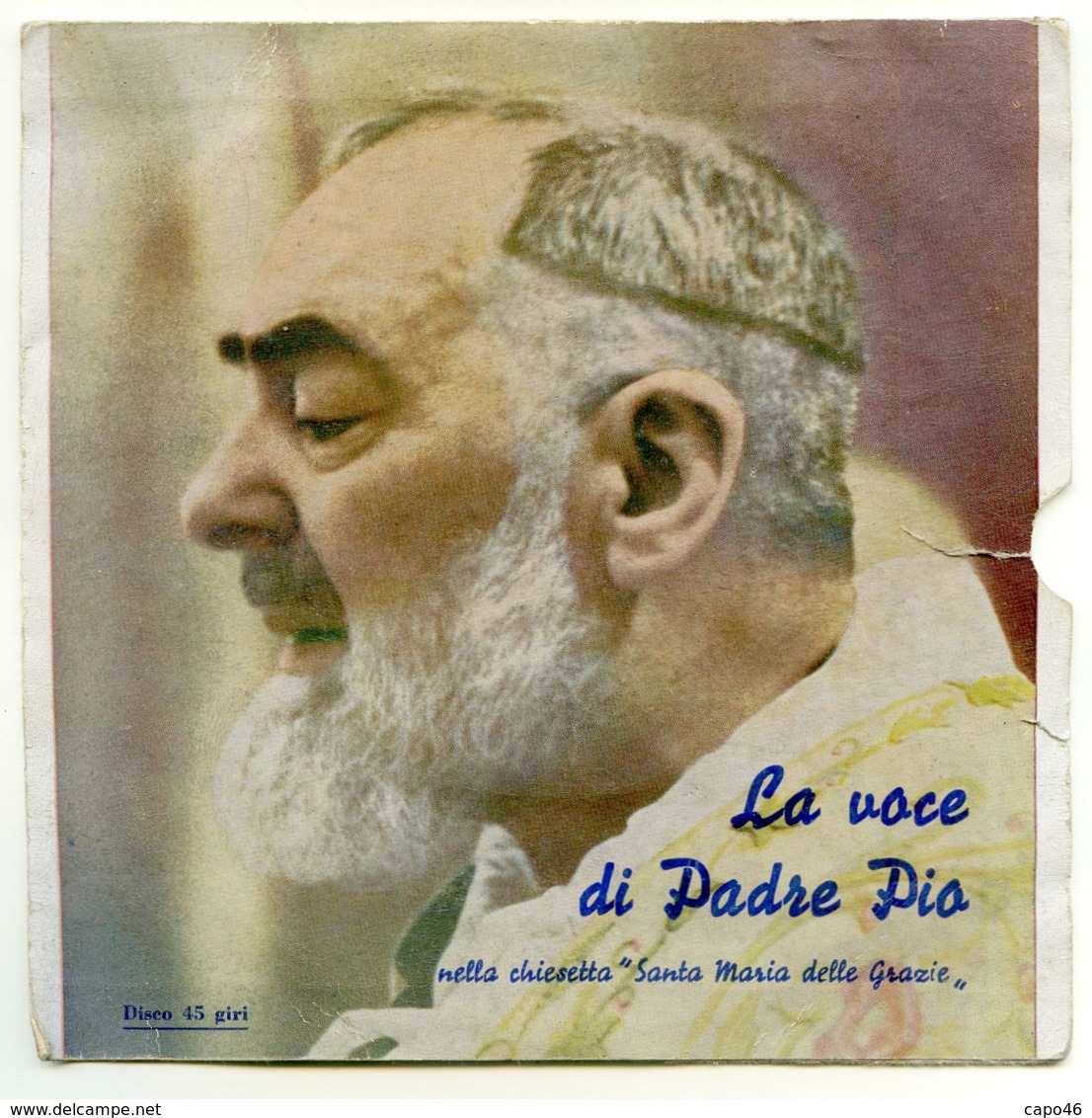 ARV 4  - DISCO 45 GIRI - LA VOCE DI PADRE PIO - Religion & Esotericism