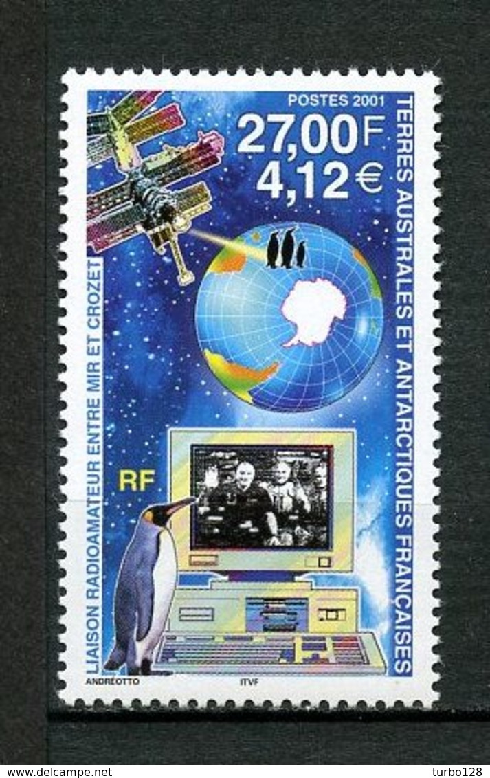 TAAF 2001 N° 295 ** Neuf MNH Superbe Cote 14 € Faune Oiseaux Manchot Liaison Radio Amateur MIR CROZET Espace Space - Neufs