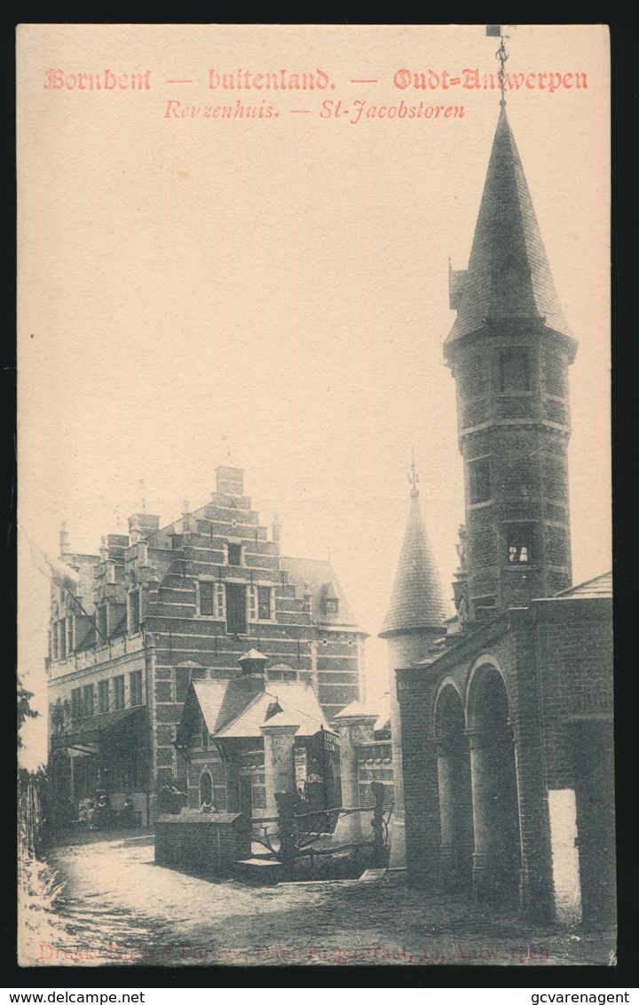 BORNHEM  BORNEM  BUITENLAND  OUD ANTWERPEN  REUZENHUIS  ST.JACOBSTOREN - Laakdal