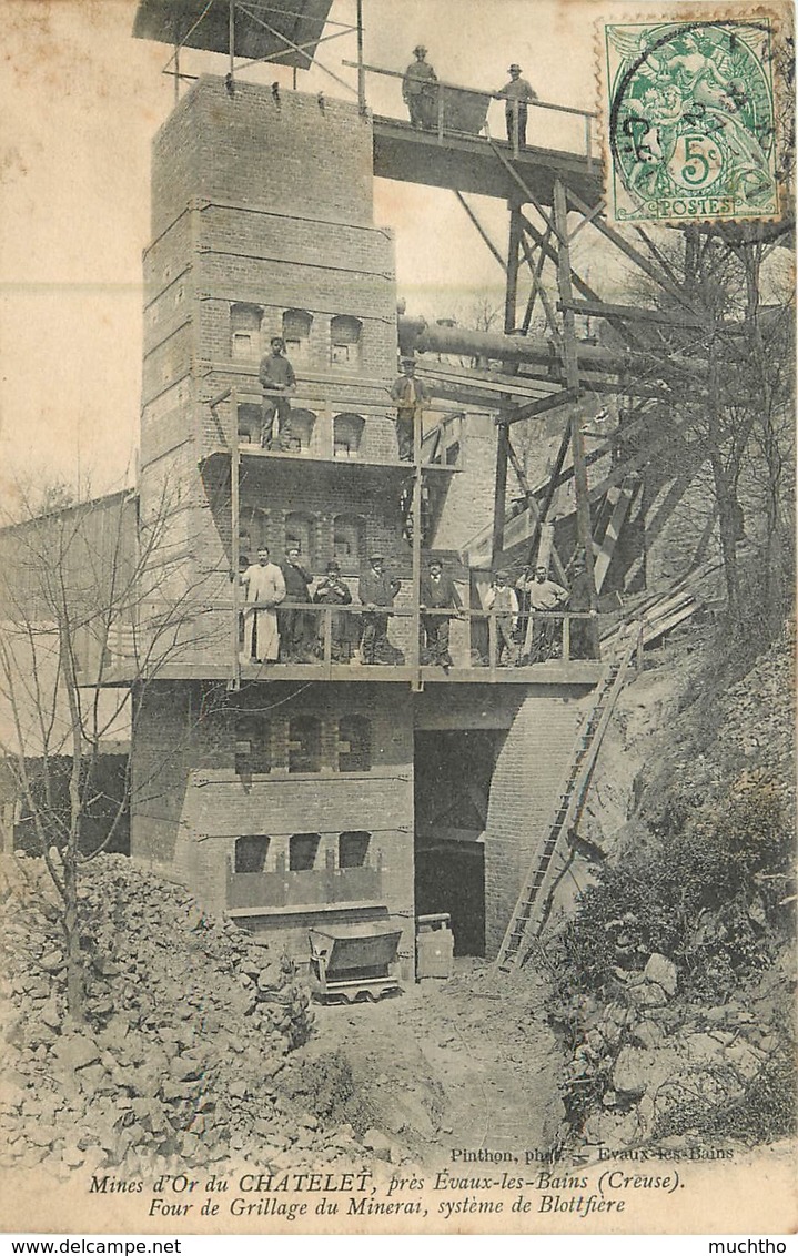 Dep - 23 - LE CHATELET EVAUX LES BAINS  Four De Grillage Du Minerai Systeme De Blottfiére - Autres & Non Classés