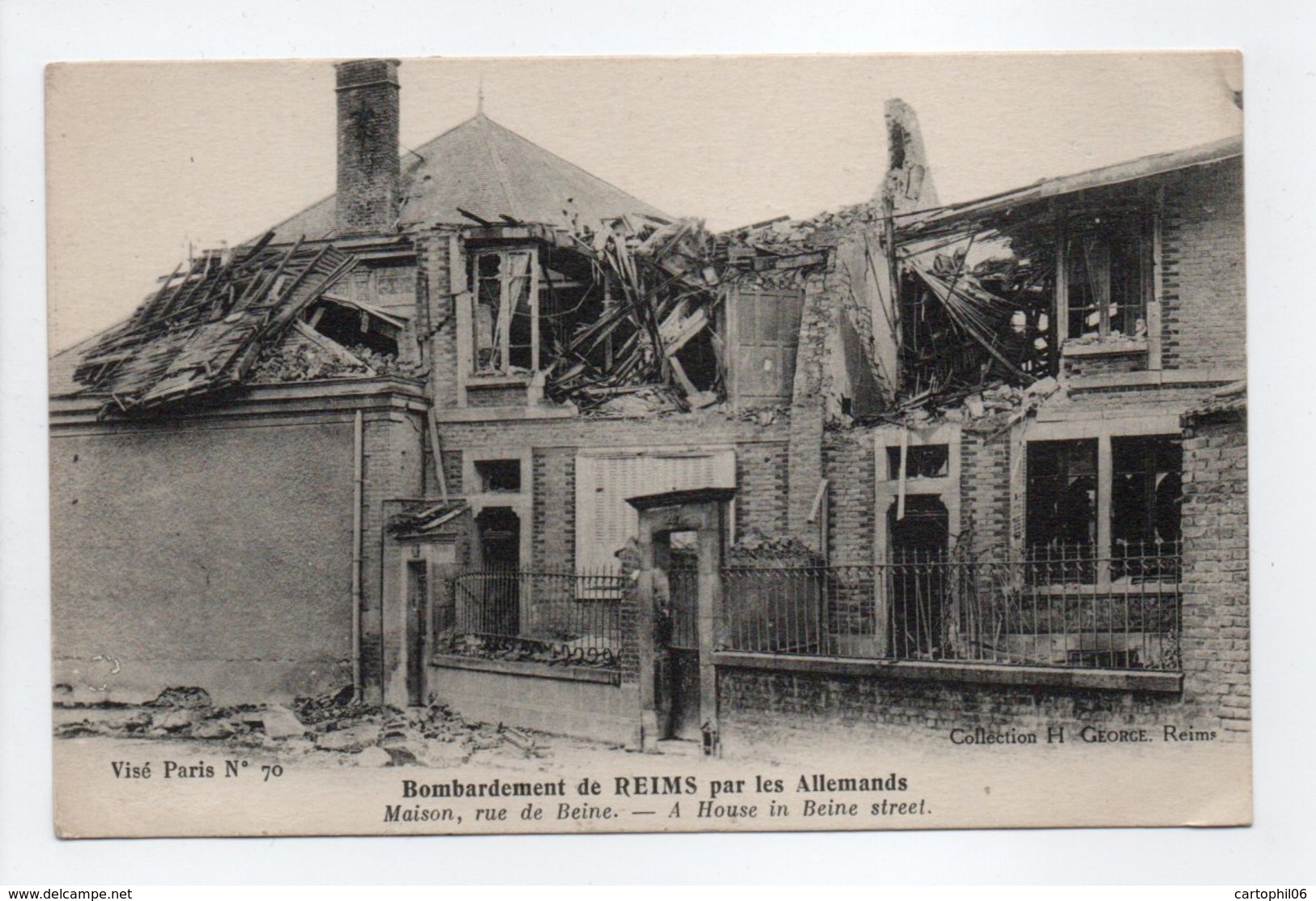 - CPA REIMS (51) - Bombardement Par Les Allemands - Maison, Rue De Beine - Collection H. George N° 70 - - Reims