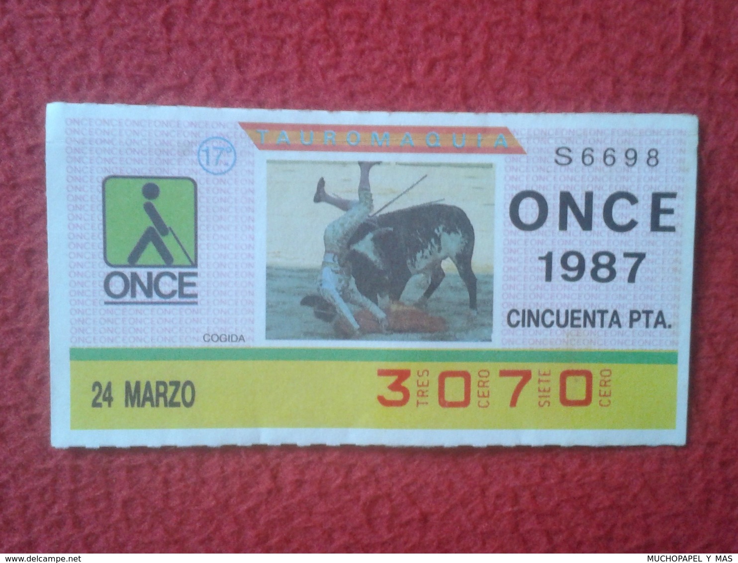 CUPÓN DE ONCE SPANISH LOTTERY CIEGOS SPAIN LOTERÍA ESPAÑA BLIND 1987 TOROS BULLFIGHTING CORRIDA TORERO COGIDA RUEDO TORO - Biglietti Della Lotteria