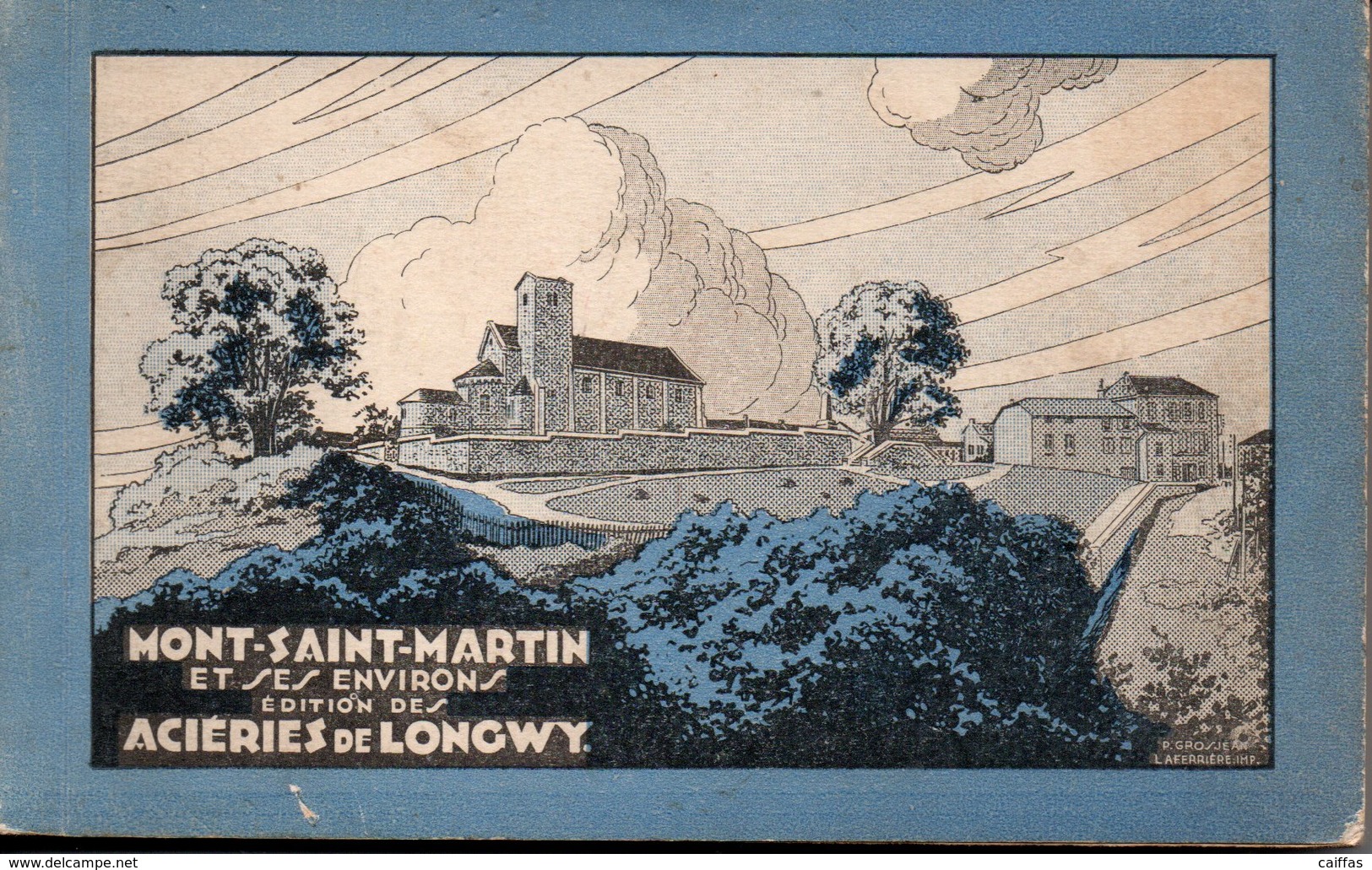 CARNET MONT SAINT MARTIN ET ENVIRON  ACIERIES DE LONGWY  DE 30 CARTES POSTALES TRES ANIMEES  EN TBE - Autres & Non Classés