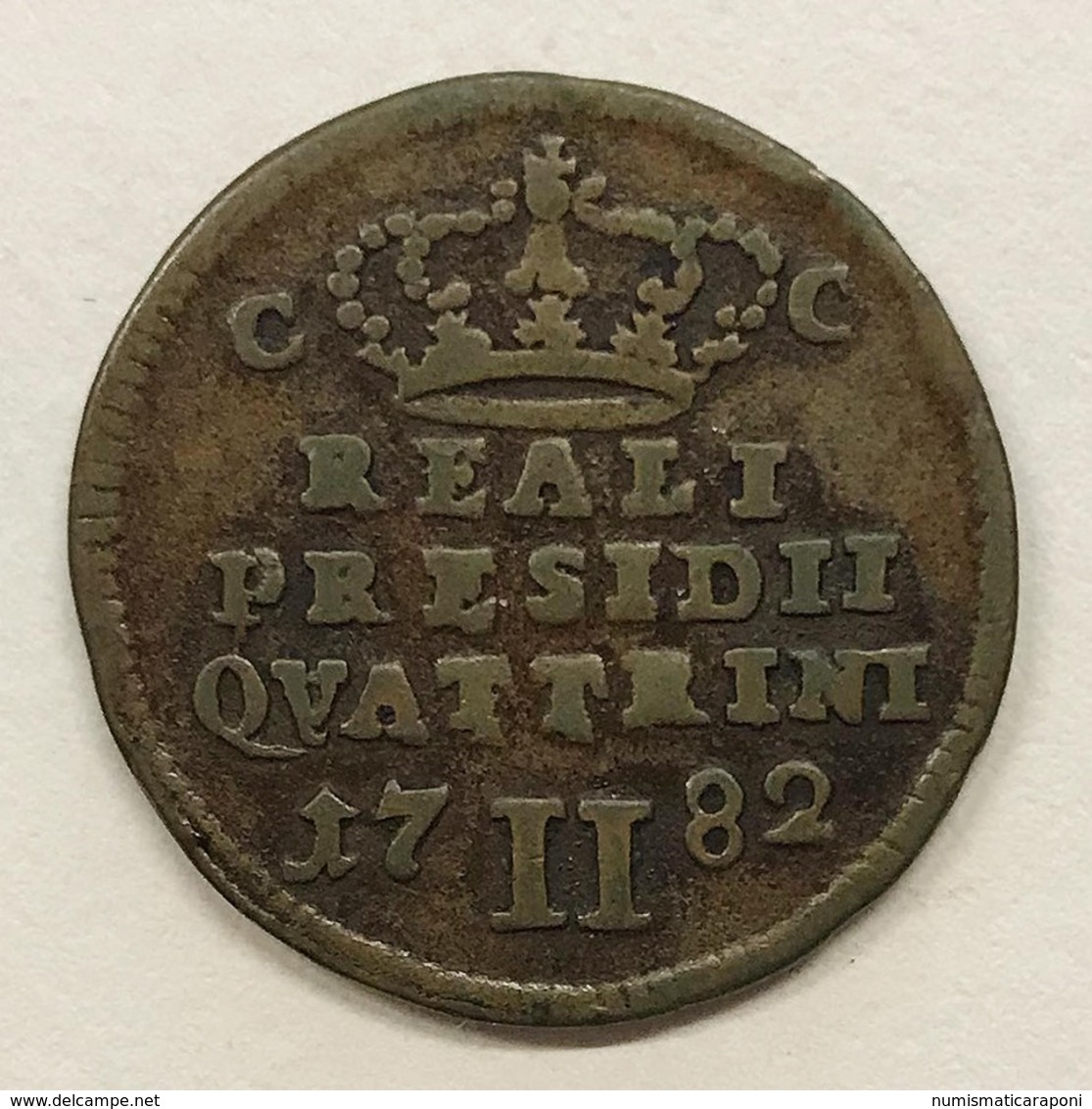 Napoli Ferdinando IV° 1759-1816 Reali Presidi Di Toscana 2 Quattrini 1782 Gig.4 N.c. Bb D.205 - Napoli & Sicilia