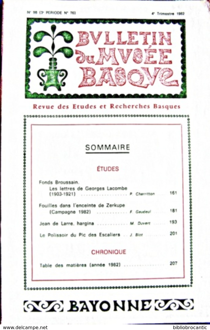 Bulletin Du MUSEE BASQUE N°76(4°Tr.1982) FOUILLES De ZERKUPE /lettres De G.LACOMBE /Sommaire Sur Scan - Pays Basque