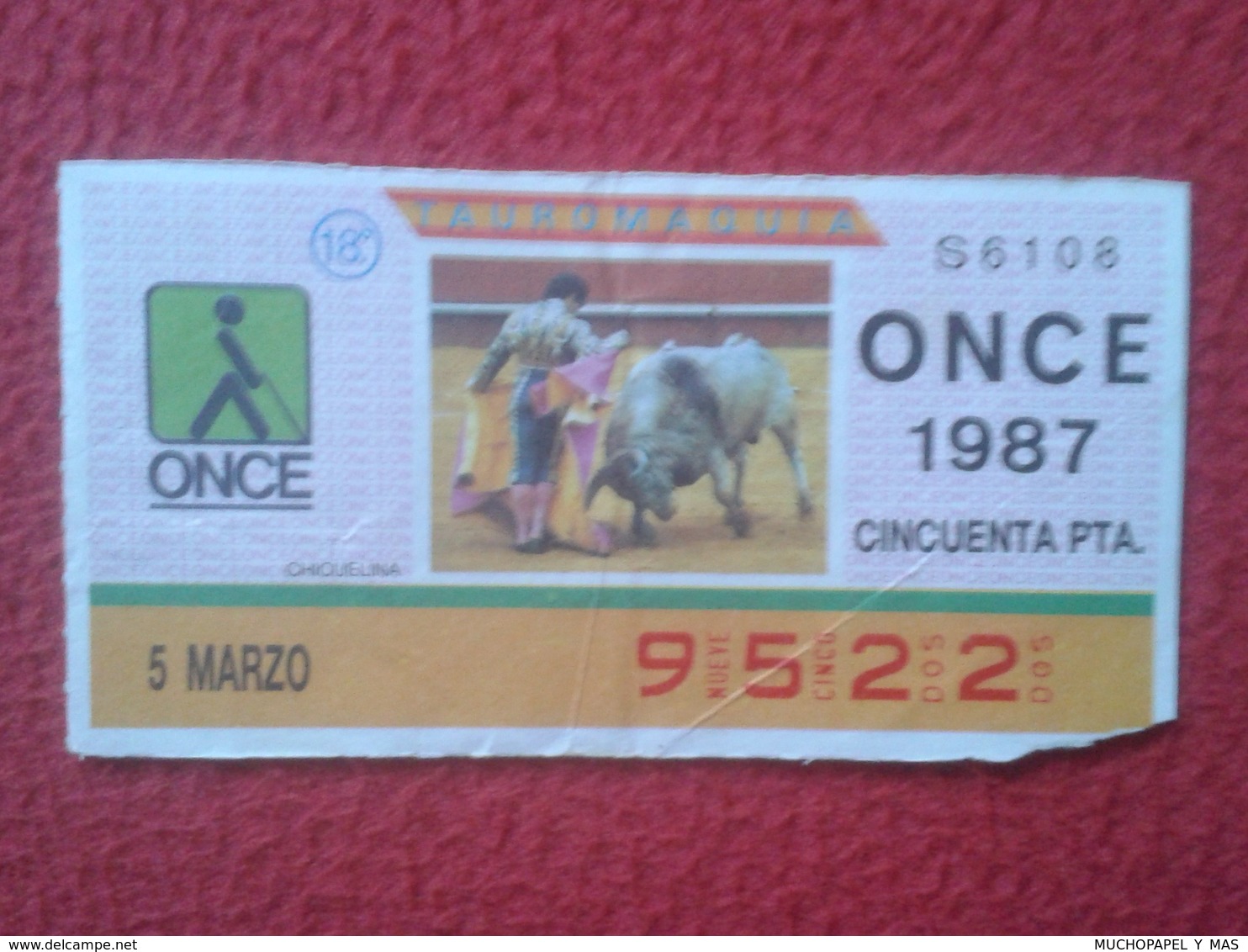 CUPÓN DE ONCE SPANISH LOTTERY CIEGOS SPAIN LOTERÍA ESPAÑA BLIND 1987 TOROS BULLFIGHTING CORRIDA TORERO TORO CHICUELINA.. - Billetes De Lotería