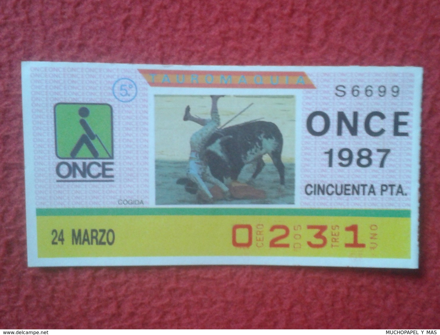 CUPÓN DE ONCE SPANISH LOTTERY CIEGOS SPAIN LOTERÍA ESPAÑA BLIND 1987 TOROS BULLFIGHTING CORRIDA TORERO COGIDA RUEDO TORO - Lottery Tickets