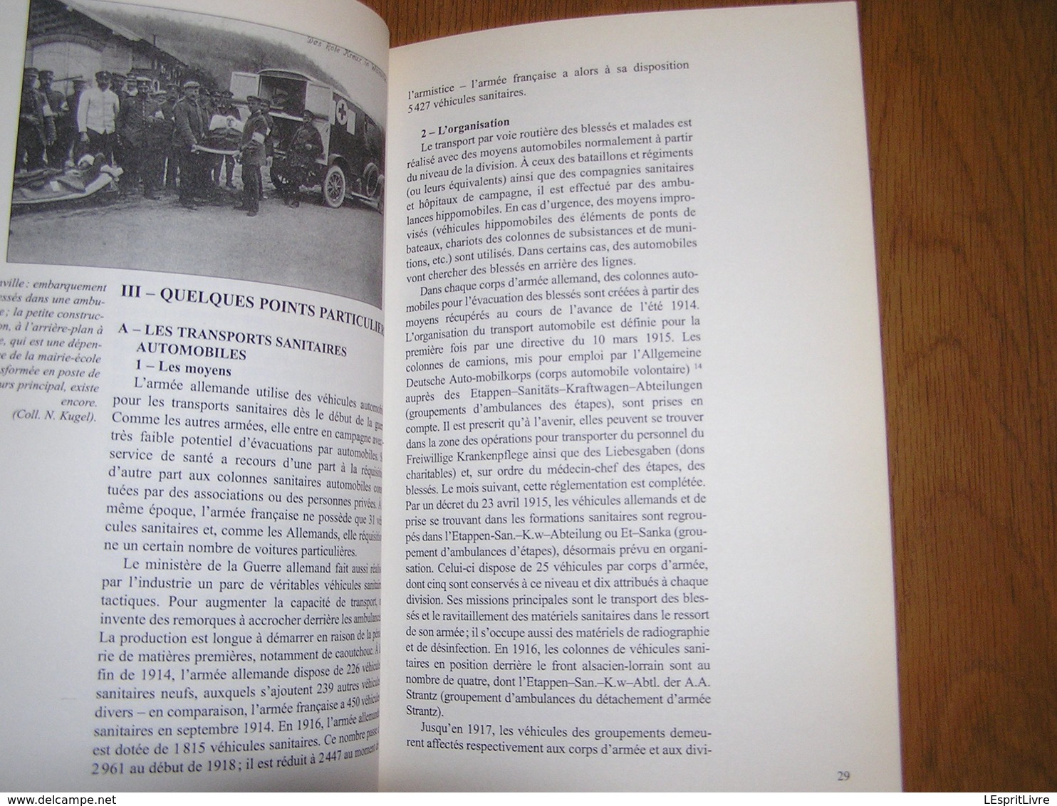 LES CHEMINS DE LA SOUFFRANCE Service Santé Allemand Guerre 14 18 Saint Mihiel Hauts de Meuse Woëvre Metz Blessés Hopital