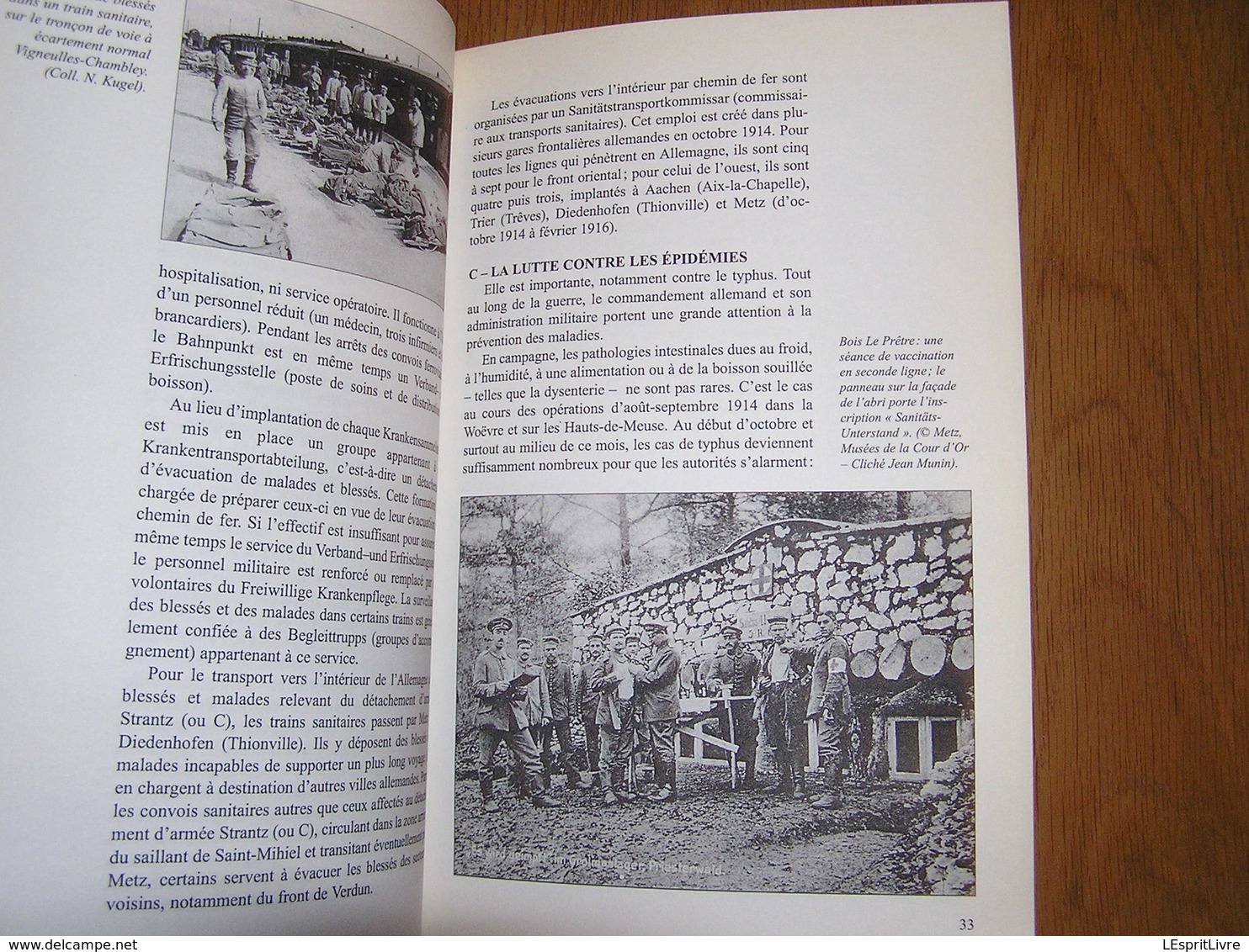 LES CHEMINS DE LA SOUFFRANCE Service Santé Allemand Guerre 14 18 Saint Mihiel Hauts de Meuse Woëvre Metz Blessés Hopital