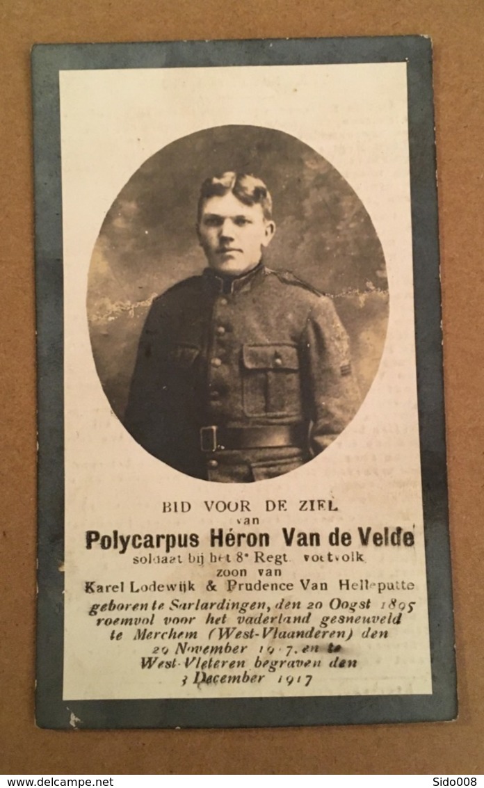 Militaria Soldat Van De Velde Geboren Te Zarlardingen En Voor Het Vaderland Gesneuveld  30.11.17 - Mort Pour La Patrie - 1914-18