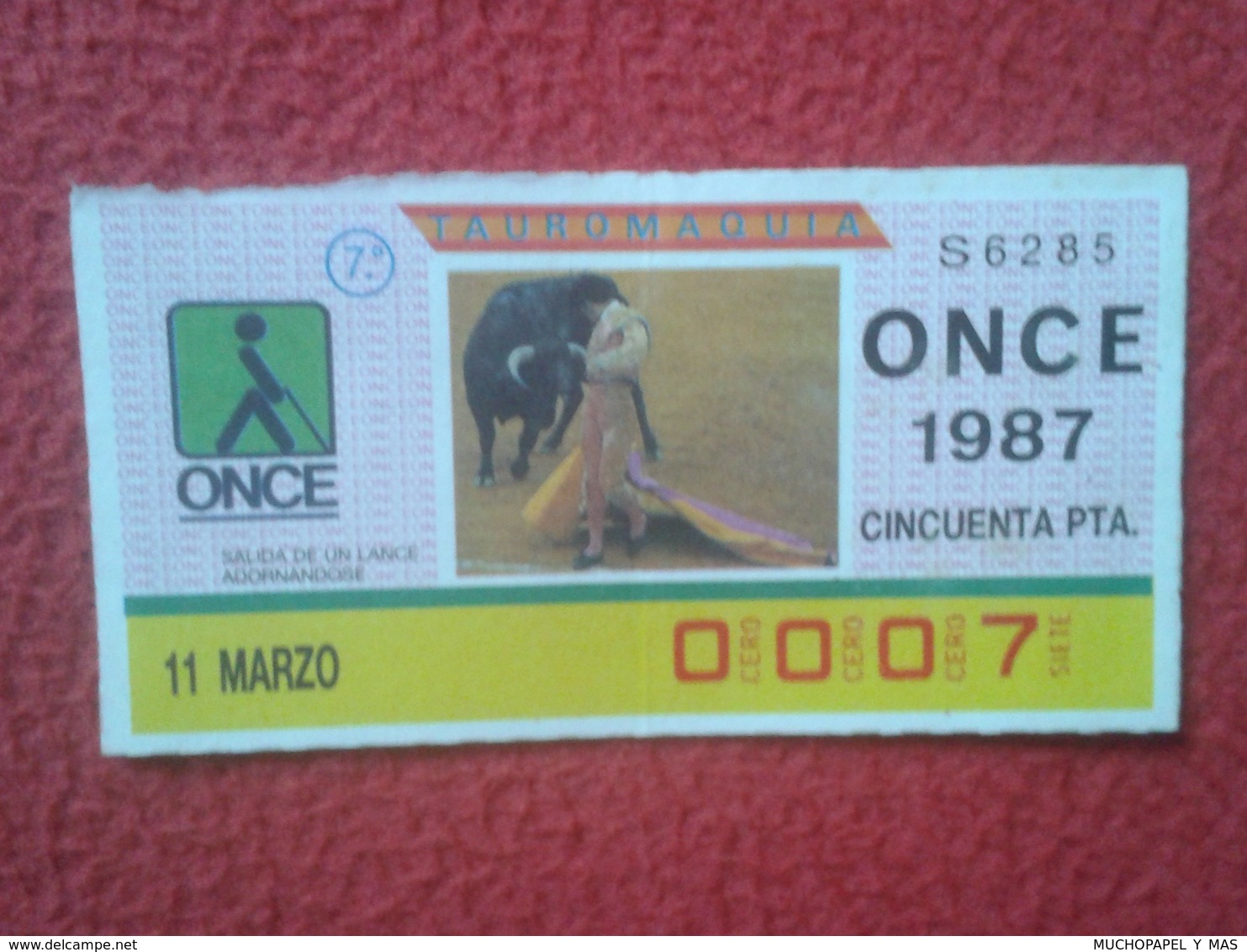 CUPÓN DE ONCE SPANISH LOTTERY SPAIN LOTERÍA ESPAÑA BLIND TOROS BULLFIGHTING CORRIDA TORERO SALIDA UN LANCE ADORNÁNDOSE.. - Billetes De Lotería