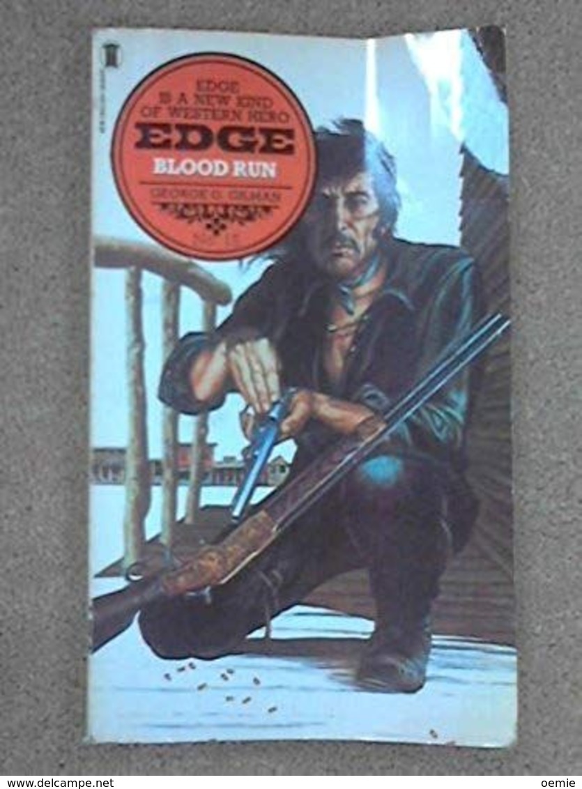 Edge Blood Run   °°°°°  George G. Gilman - Western