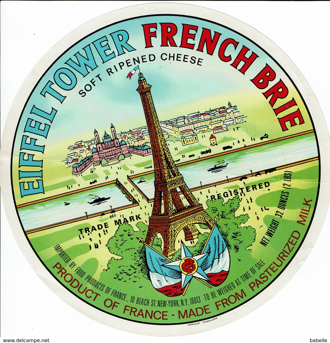 2 Grandes étiquettes " L'ARC De TRIOMPHE " & "LA TOUR EIFFEL" Fromages De France Pour Les Etats Unis - Kaas