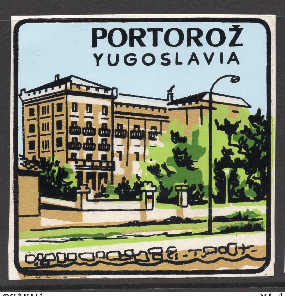 1960s YUGOSLAVIA, SLOVENIA, PORTOROŽ, TOWN, CITY BAGGAGE LABEL, 6.5 X 6.5 Cm - Hotel Labels