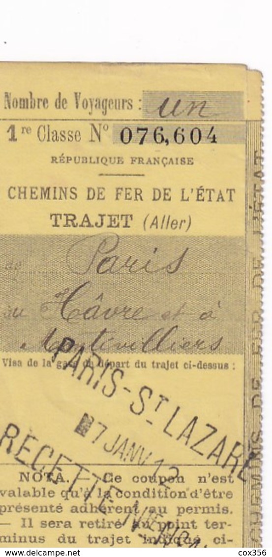 Chemins De Fer De L'Etat Trajet PARIS Au HAVRE Et à MONTIVILLIERS Le 7 Janvier 1912 Bon Pour 1 Voyageur En 1er Classe - Europa