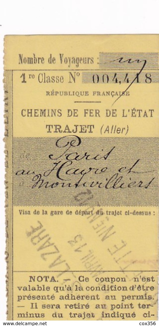 Chemins De Fer De L'Etat Trajet PARIS Au HAVRE Et à MONTIVILLIERS Le 11 Avril 1913 Bon Pour 1 Voyageur En 1er Classe - Europa