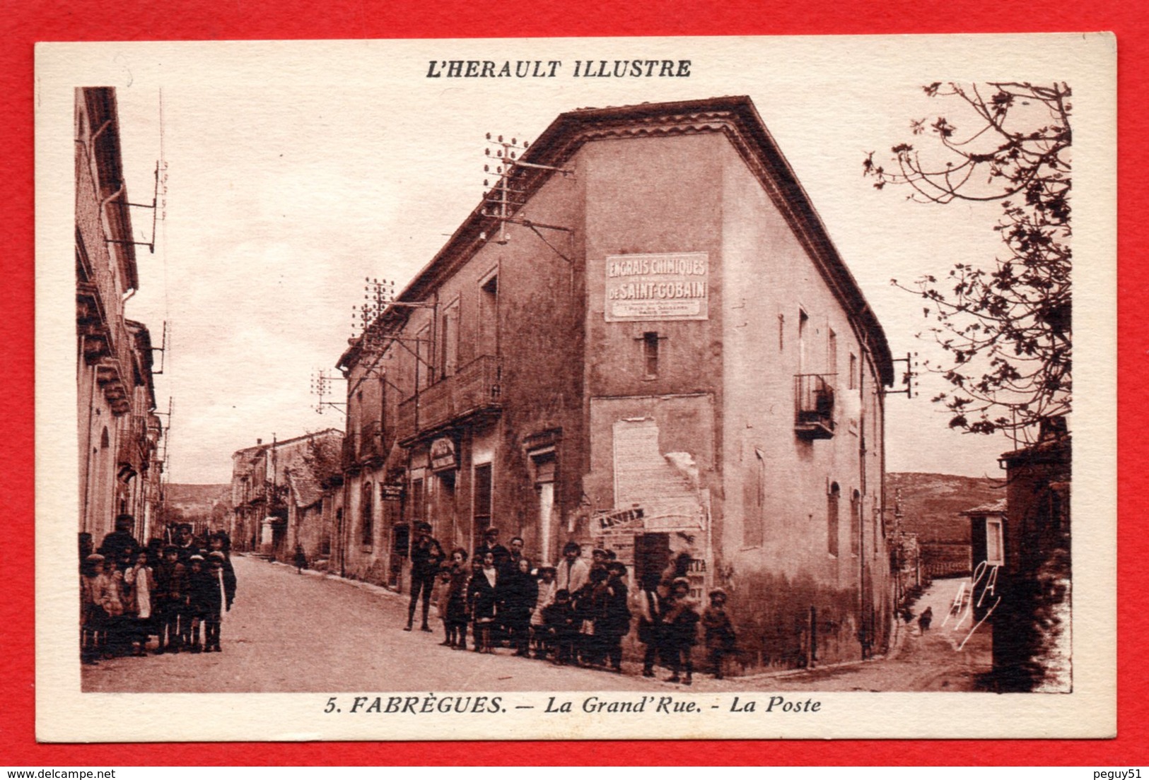 34. Fabrègues. La Grand'Rue. La Poste. Pub Engrais Chimiques De St. Gobain - Sonstige & Ohne Zuordnung