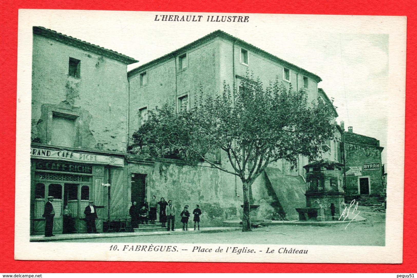 34. Fabrègues. Place De L'église. Le Château. Grand Café Riche - Sonstige & Ohne Zuordnung