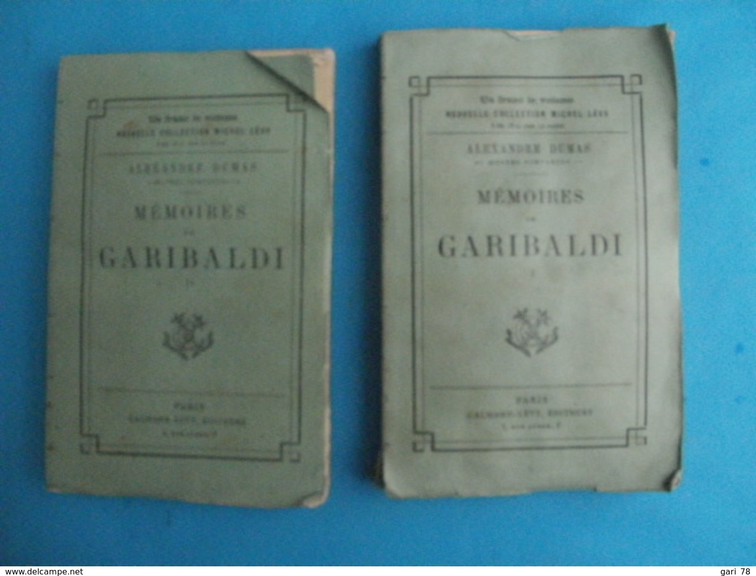 Alexandre DUMAS Mémoires De GARIBALDI - 2 Tomes - Calmann Lévy - Début 20e - 1901-1940