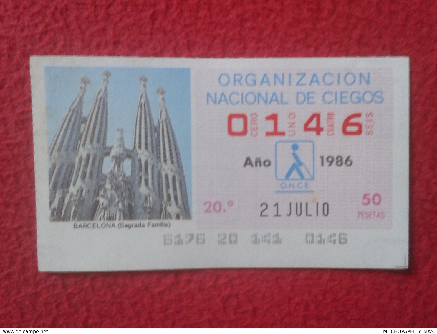 CUPÓN DE ONCE SPANISH LOTTERY CIEGOS SPAIN LOTERÍA BLIND 1986 ESPAGNE BARCELONA SAGRADA FAMILIA CATALONIA CATALOGNE VER - Billetes De Lotería