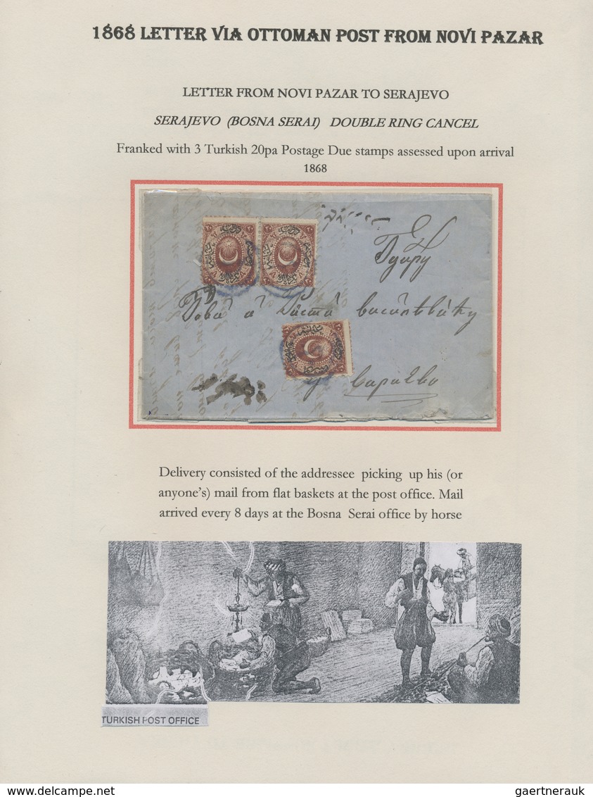 Bosnien und Herzegowina: 1863/1908, SANDSCHAK NOVI PAZAR: Ausstellungs-Sammlung zur Postgeschichte u