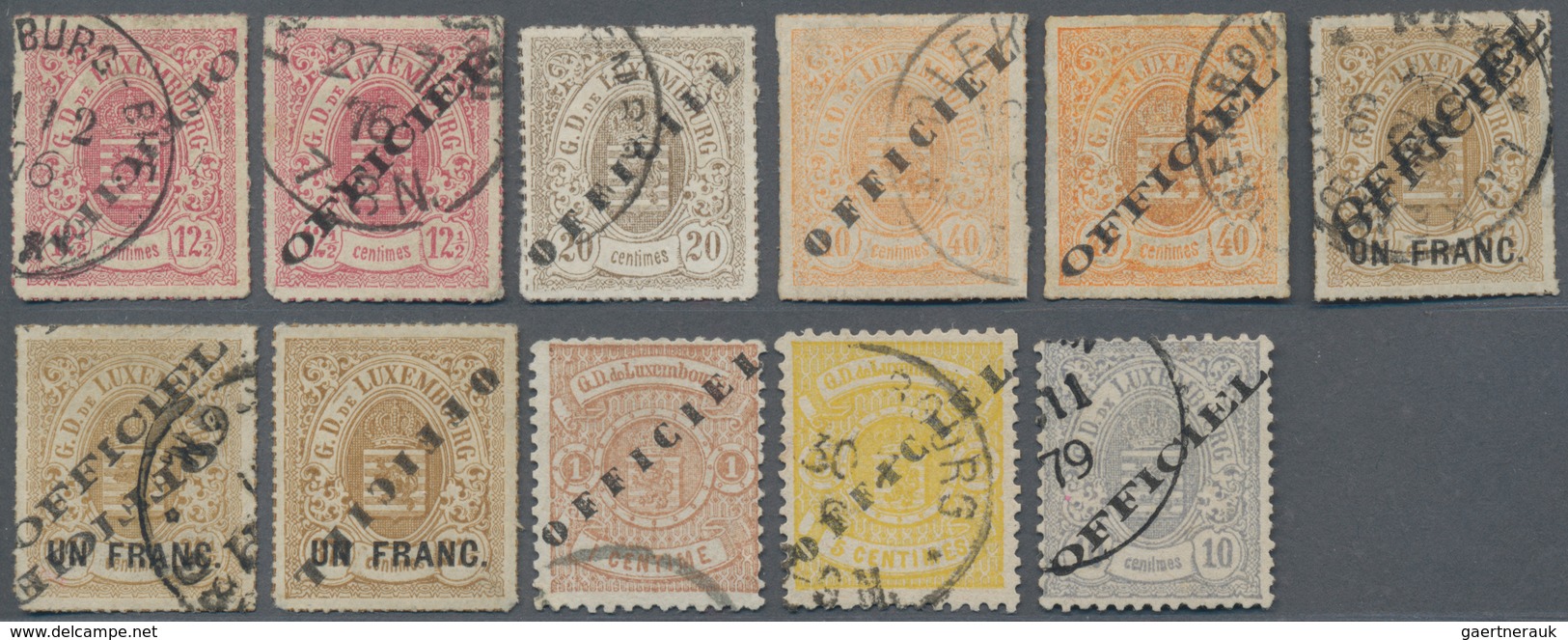 Luxemburg - Dienstmarken: 1875/1880 (ca.), Lot Of Eleven (mainly Used) Stamps With Diagonal "OFFICIE - Oficiales