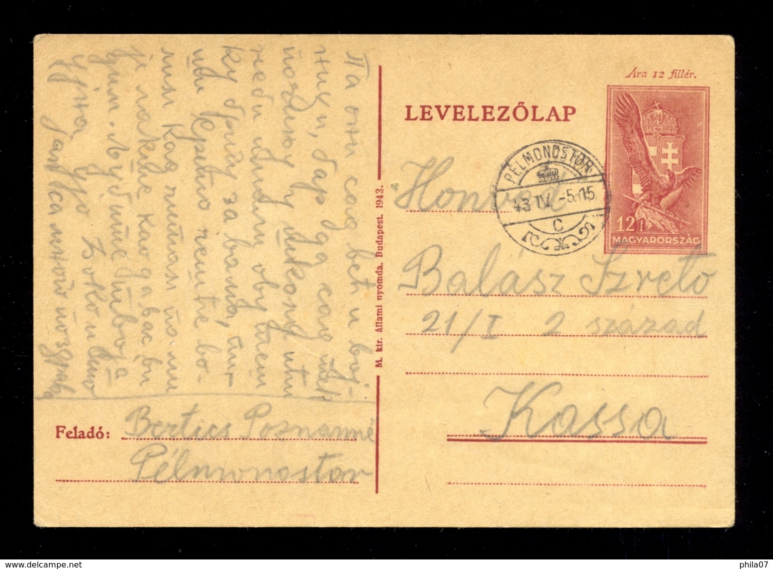 Hungary, Croatia - Stationery Sent From Beli Manastir (PELMONOSTOR) To Kassa 05.04. 1943. - Andere & Zonder Classificatie