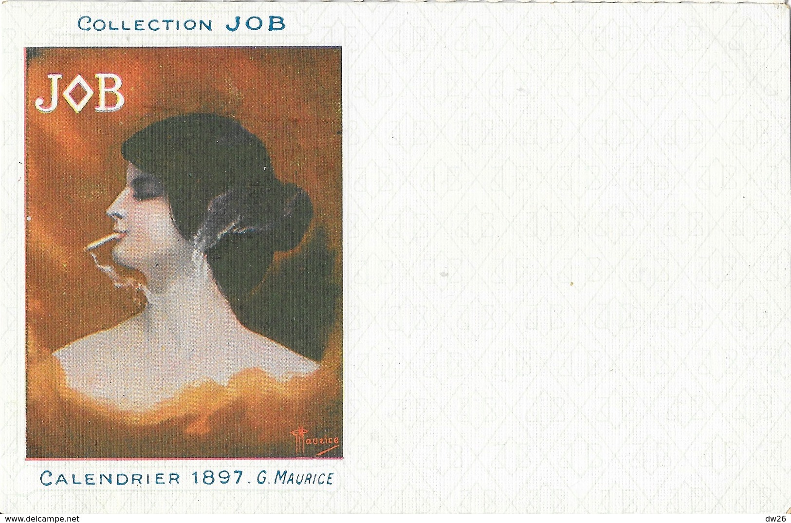 Illustration Maurice - Collection JOB - Calendrier 1897, Femme à La Cigarette - Carte Toilée Dos Simple Non Circulée - Maurice