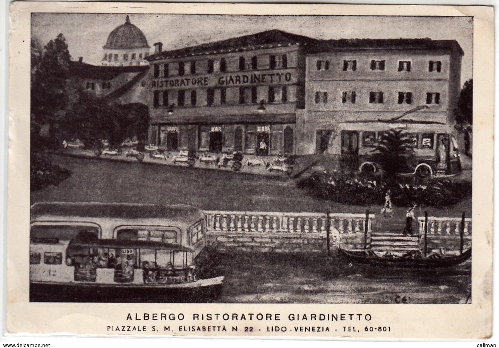 HOTEL ALBERGO RISTORATORE GIARDINETTO LIDO DI VENEZIA - CARTOLINA SPEDITA NEL 1951 - Alberghi & Ristoranti