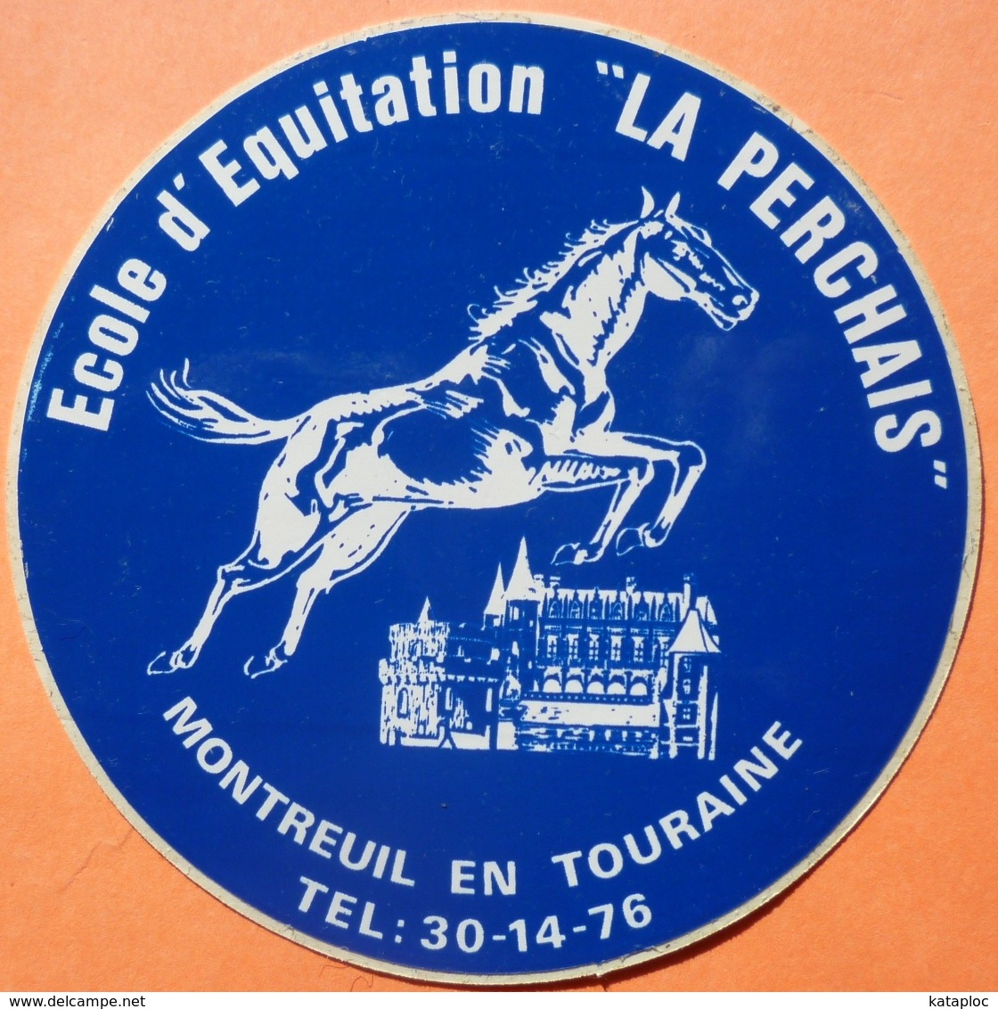 AUTOCOLLANT STICKER - ECOLE EQUITATION LA PERCHAIS - MONTREUIL EN TOURAINE 37 - HIPPISME - Autocollants