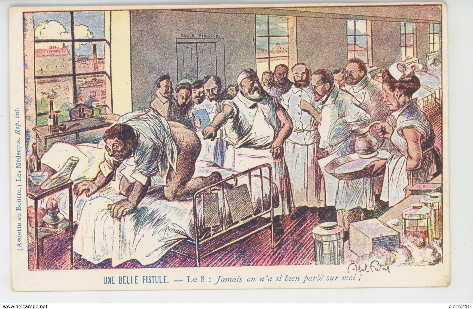 Illustrateur ABEL FAIVRE - ASSIETTE AU BEURRE - LES MEDECINS - "Une Belle Fistule " - Faivre