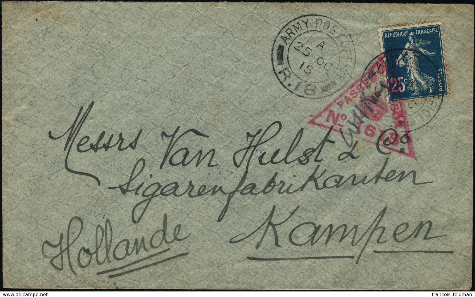 Lettre N° 140. 25c Bleu Semeuse, Seul Sur L Càd Army Post Office R.18 - 25 Oc 15, Pour Kampen (Hollande), Cachets De Cen - Autres & Non Classés