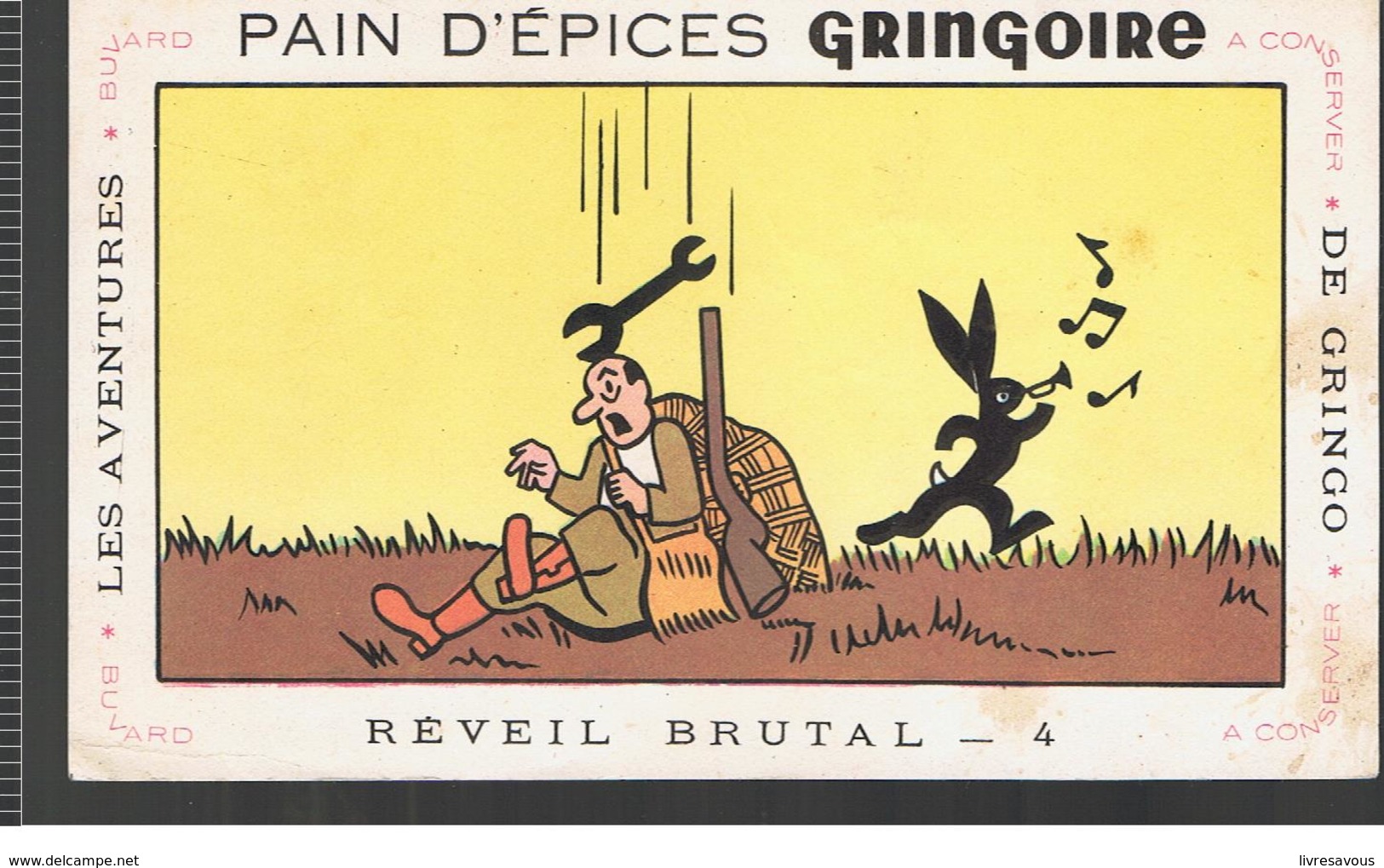 Buvard GRINGOIRE Pain D'Epices Les Avenures De Gringo N°4 Revei Brutal Illustré Par COQ - Pan De Especias