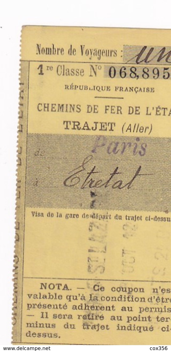 Chemins De Fer De L'Etat Trajet PARIS A ETRETAT  28 Octobre 1912 Bon Pour 1 Voyageur En 1er Classe - Europa