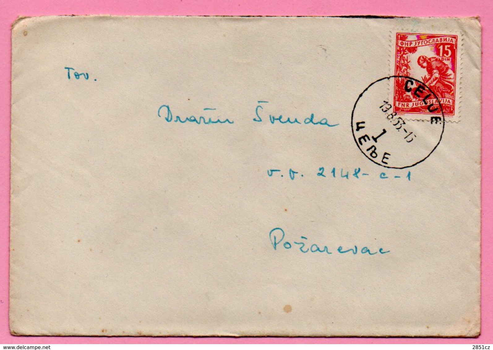 Letter - Celje, 13.8.1953. / Požarevac, 21.7.1952. (??)., Yugoslavia - Storia Postale