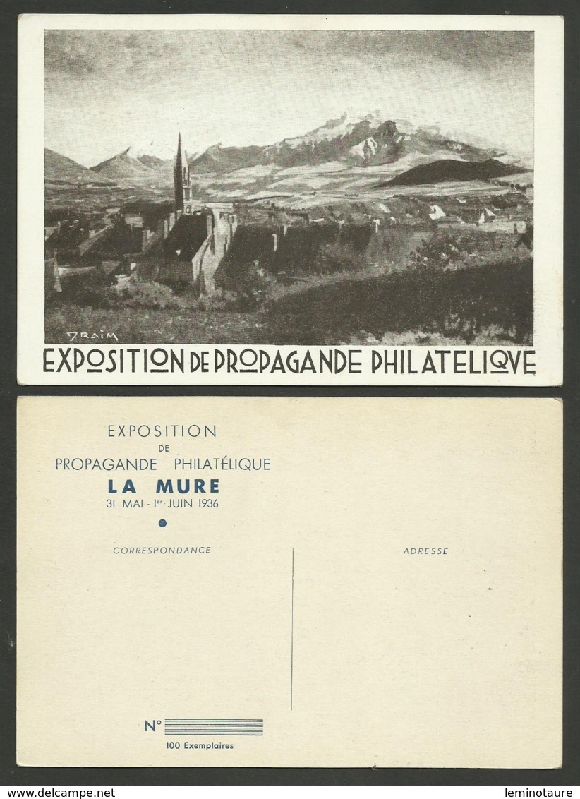 Exposition Propagande Philatélique LA MURE Mai - Juin 1936 / Carte Neuve Illustration DRAIM......tirage 100 - Lettres & Documents