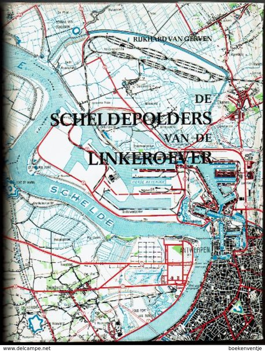 De Scheldepolders Van De Linkeroever - Autres & Non Classés