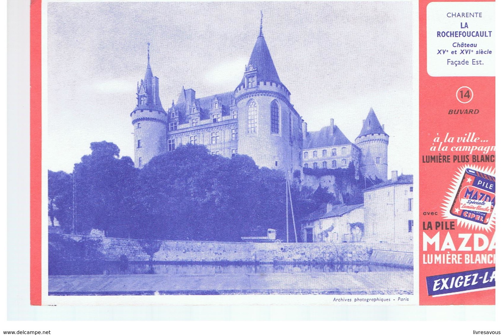 Buvard MAZDA Charente LA ROCHEFOUCAULT Château Début XV & XVI ème Siècle Façade Est - Batterien