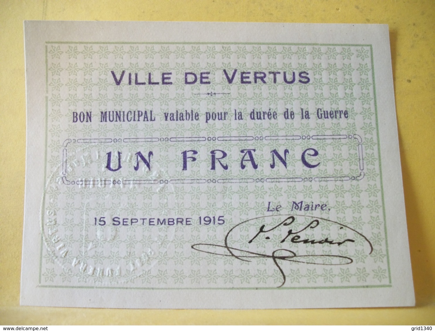 A1009/A1023/A1027/A1047 - 51 LOT DE 4 BILLETS TOUS DIFFERENTS SUR VILLE DE VERTUS. BON MUNICIPAL 25 C x 2 ET 1 F x 2