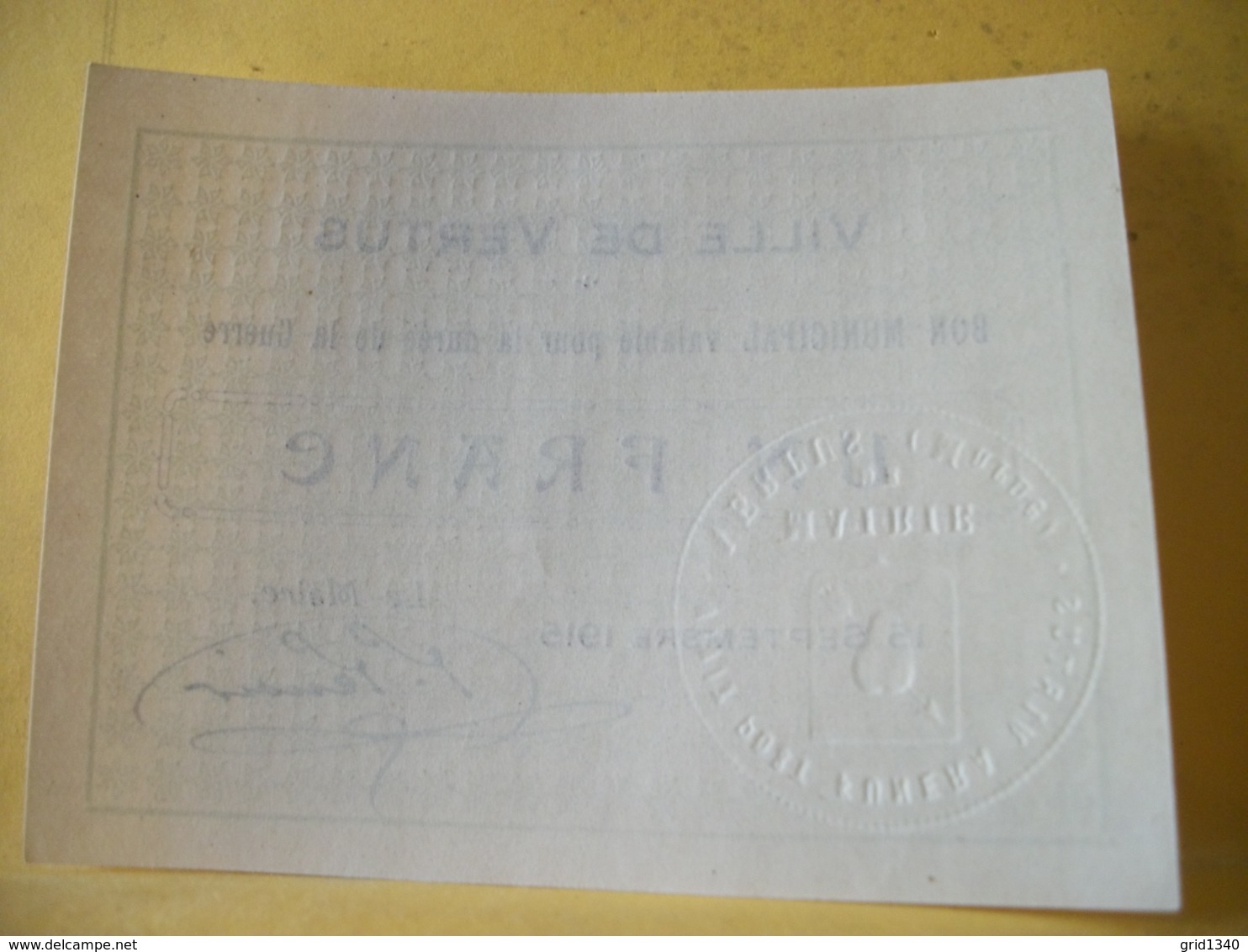 A1009/A1023/A1027/A1047 - 51 LOT DE 4 BILLETS TOUS DIFFERENTS SUR VILLE DE VERTUS. BON MUNICIPAL 25 C x 2 ET 1 F x 2