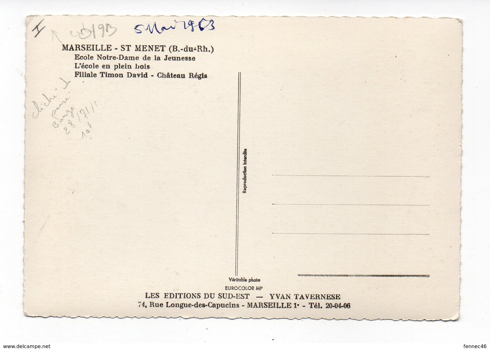 13 - MARSEILLE - St MENET - Ecole Notre-Dame De La Jeunesse - L'Ecole En Plein Bois - Filiale Timon David - Châtea(O193) - Saint Marcel, La Barasse, Saintt Menet