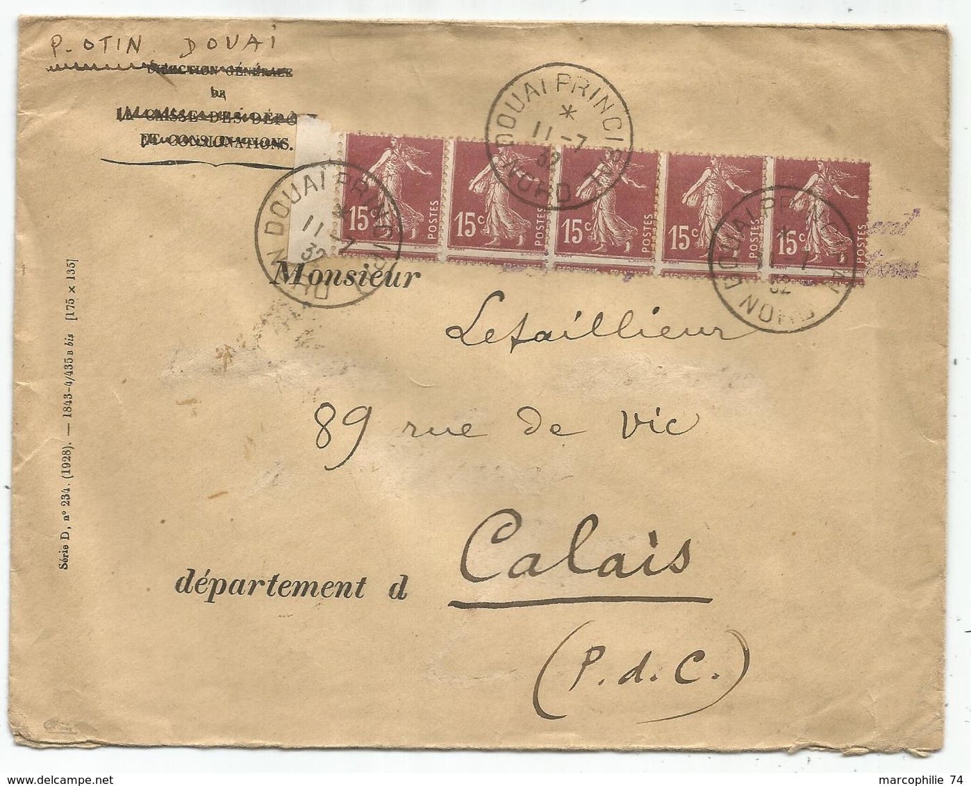 SEMEUSE 15C BRUN N°189 BANDE DE 5 PIQUAGE DECALE LETTRE DOUAI 11.7.1932 SIGNE CALVES RARE - 1906-38 Semeuse Con Cameo